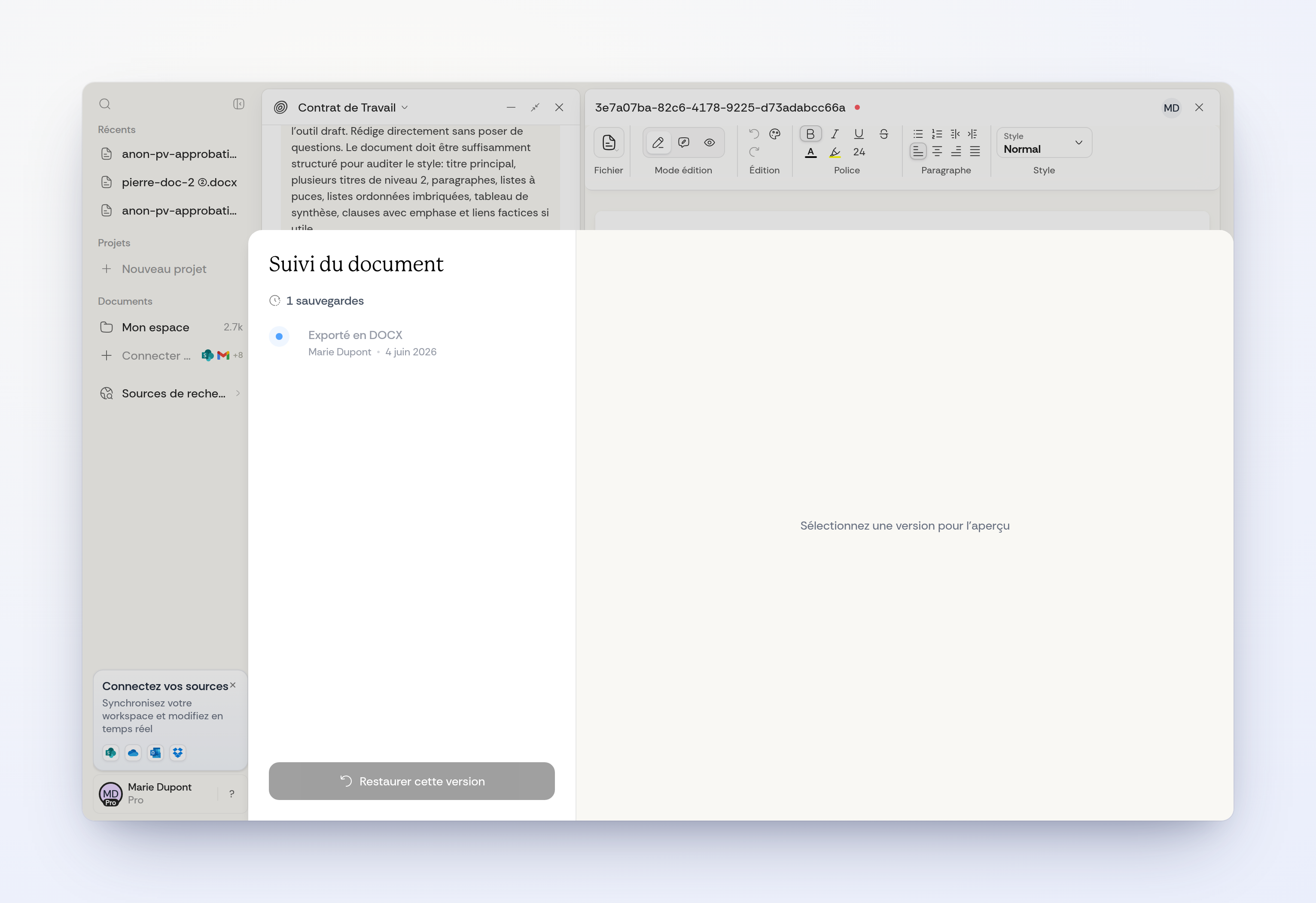 Sélectionnez une version pour la prévisualiser, puis cliquez sur Restaurer cette version Sélectionnez une version pour la prévisualiser, puis cliquez sur Restaurer cette version
