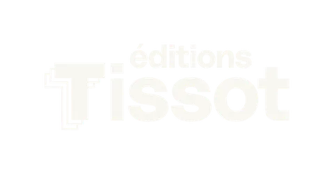 Editions Tissot